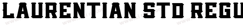 Laurentian Std Regul字体转换
